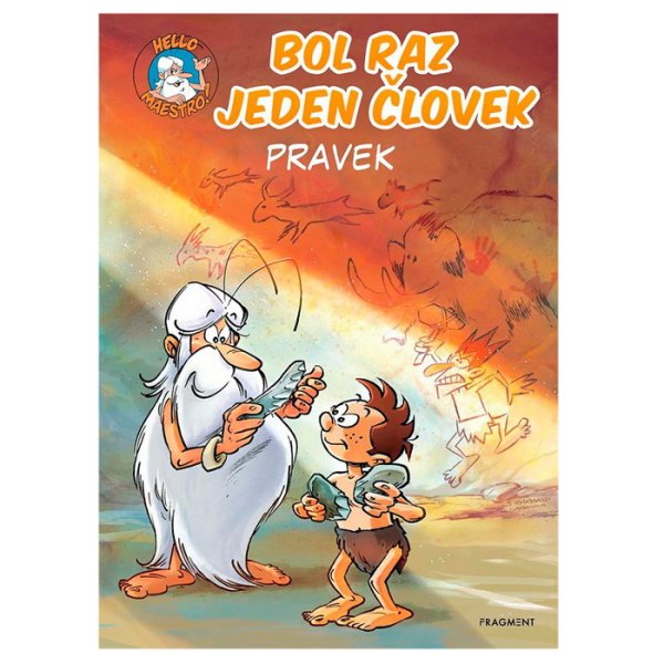 Bol raz jeden človek Pravek