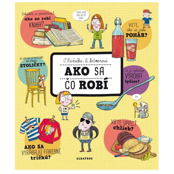 Ako sa čo robí